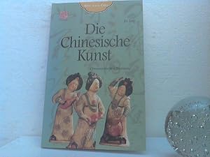 Die Chinesische Kunst. - Übersetzt von Mai Zhanxiong. Deutsche Bearbeitung: Ingrid Lutz. (= Reihe...