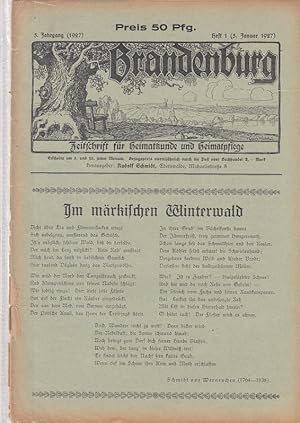 Immagine del venditore per Brandenburg. 5. Jahrgang (1927) - Heft 1 ( 5. Januar 1927 ). Zeitschrift fr Heimatkunde und Heimatpflege. Inhalt: Schmidt von Werneuchen - Im mrkischen Winterwald / Rudolf Schmidt - Die Auffindung einer heimatkundlichen Quellensammlung / Franz Beritz - Das Siedlungskulturwerk der "Eigenen Scholle" / Die Grafenbrcker Mhle und der Teufelsgraben / Gustav Hollnder - Grabdenkmler aus dem Kreise Ruppin / Ein altes Lied aus Luckenwalde / Der Brenkasten / Die Seidenbaustube in Willmersdorf / Hermann Kgler - Die Mhle von Sanssouci-Dichtung und Wahrheit / Die trinkfesten Sommerfelder / Vereins-Nachrichten / Neue Heimatbcher / Der Sammler. venduto da Antiquariat Carl Wegner