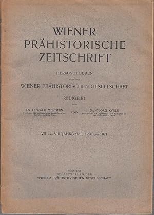 Seller image for Wiener Prhistorische Zeitschrift. VII. und VIII. Jahrgang, 1920 und 1921. Herausgegeben von der Wiener Prhistorischen Gesellschaft. for sale by Antiquariat Carl Wegner