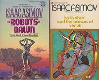 Bild des Verkufers fr Foundation and Earth, Second Foundation, The Robots of Dawn, Lucky Starr and the Oceans of Venus (4 paperback novels) zum Verkauf von Monroe Street Books