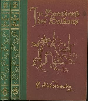 Seller image for Im Bannkreise des Balkans,Reisen und Abenteuer unter den Balkanvlkern for sale by Antiquariat Kastanienhof