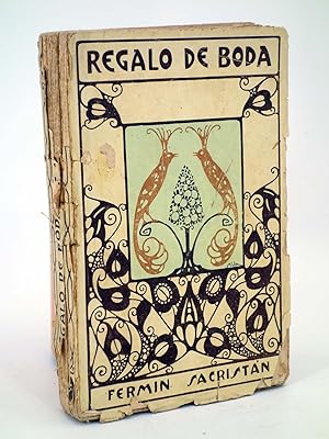 REGALO DE BODA (Fermín Sacristan / Juan Vila) Gustavo Gili, 1910