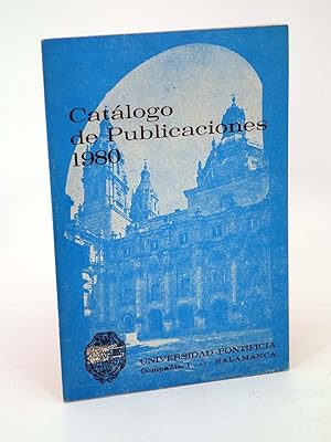 CATÁLOGO DE PUBLICACIONES 1980 (Vvaa) Universidad Pontificia Salamanca, 1980