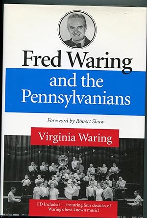 Fred Waring and the Pennsylvanians (Music in American Life)
