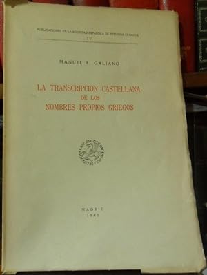 LA TRANSCRIPCIÓN CASTELLANA DE LOS NOMBRES PROPIOS GRIEGOS