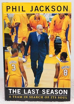 Seller image for The Last Season: A Team in Search of Its Soul for sale by Argyl Houser, Bookseller