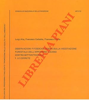 Bild des Verkufers fr Osservazioni fitosociologiche sulla vegetazione forestale dell'Appennino Lucano Centro-Settentrionale. 1. Le Cerrete. zum Verkauf von Libreria Piani