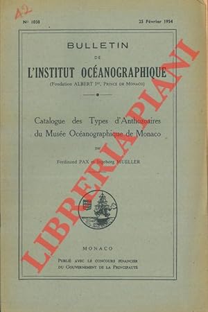 Catalogue des types d'Anthozoaires du Musée Océanographique de Monaco.