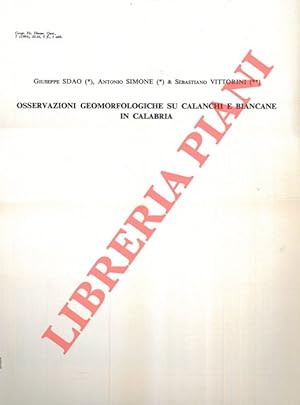 Bild des Verkufers fr Osservazioni geomorfologiche su calanchi e biancane in Calabria. zum Verkauf von Libreria Piani