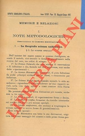 Imagen del vendedor de Note metodologiche. I. La geografia scienza unificatrice. II. Geografia e Geometria. III. Le scienze ausiliarie. IV. Geografia fisica e Geografia antropica. a la venta por Libreria Piani