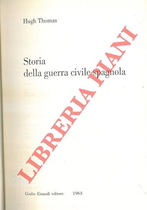 Storia della guerra civile spagnola.