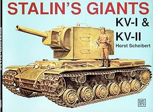 Imagen del vendedor de Stalin s Giants: KV-I and KV-II (Schiffer Military History). a la venta por Antiquariat Bernhardt