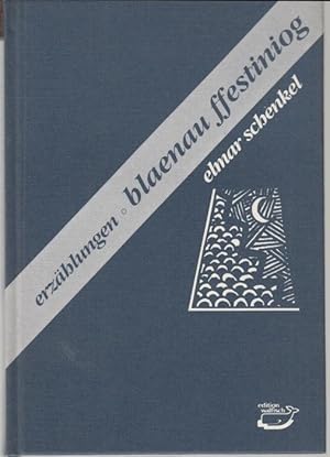 Bild des Verkufers fr Blaenau ffestiniog. Erzhlungen zum Verkauf von Graphem. Kunst- und Buchantiquariat