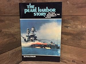 Seller image for The Pearl Harbor Story the True Account of the "December 7" Attack for sale by Archives Books inc.