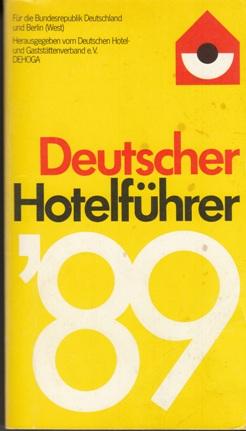 Seller image for Deutscher Hotelfhrer '89 for sale by Buchversand Joachim Neumann