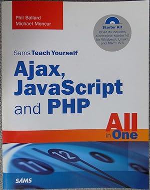 Imagen del vendedor de Sams Teach Yourself Ajax, JavaScript, and PHP All in One a la venta por Hanselled Books