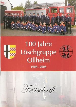 Image du vendeur pour Festschrift 100 Jahre Lschgruppe Ollheim 1908 - 2008. mis en vente par Brbel Hoffmann