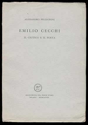 Bild des Verkufers fr Emilio Cecchi: il critico e il poeta zum Verkauf von Parigi Books, Vintage and Rare