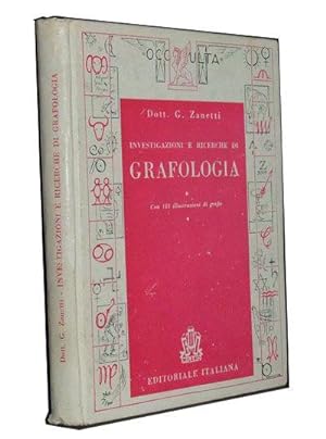 Investigazioni e Ricerche di Grafologia, con 113 Illustrazioni Di Grafie; "Occulta" Ser. 6