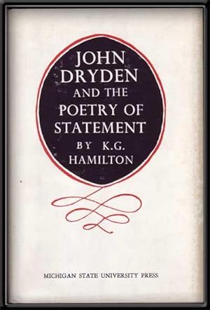 John Dryden and the Poetry of Statement