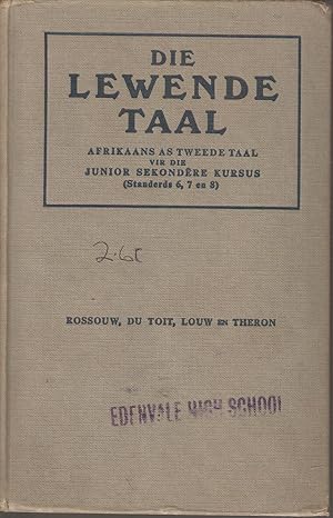 Image du vendeur pour Die Lewende Taal - Afrikaans as tweede taal vir die junior sekondere kursus (Standerds 6, 7 en 8) mis en vente par Snookerybooks