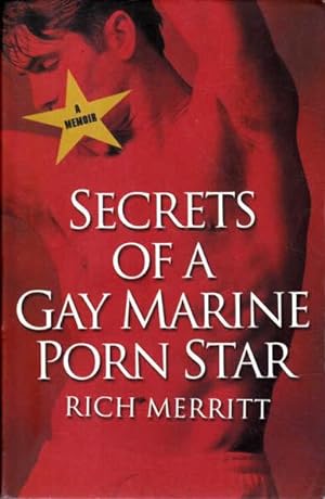 Seller image for Secrets of a Gay Marine Porn Star: A Memoir for sale by Goulds Book Arcade, Sydney