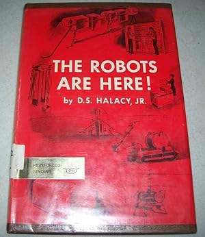 Seller image for The Robots Are Here! for sale by Easy Chair Books