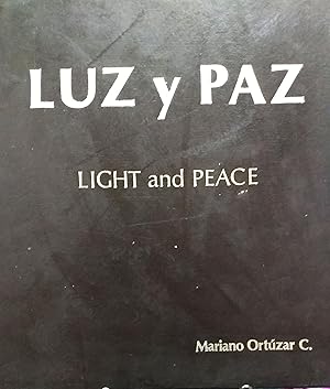 Luz y Paz = Light and Peace : 77 Citas bíblicas con acuarelas de Mariano Ortuzar C. = 77 Biblical...