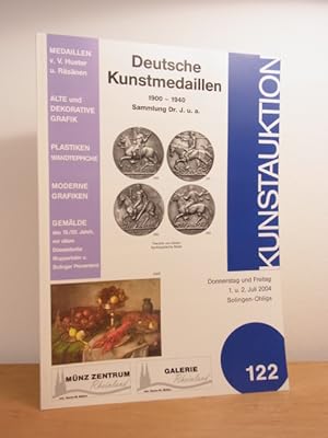 Auktion 122 vom 01. bis 02. Juli 2004. Deutsche Kunstmedaillen Sammlung Dr. J. u.a. ; Thematische...