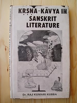 Immagine del venditore per Krsna-Kavya in Sanskrit Literature with Special Reference to Srikrsnavijaya, Rukminikalyana & Harivalasa venduto da Expatriate Bookshop of Denmark