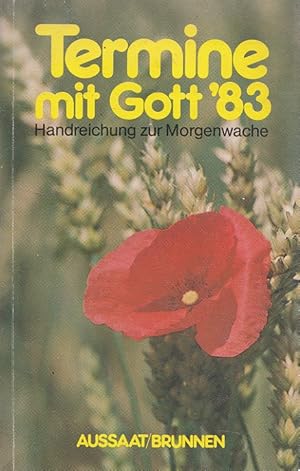 Imagen del vendedor de Termine mit Gott '83 - Handreichung zur Morgenwache a la venta por Versandantiquariat Nussbaum