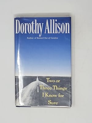 Seller image for Two or Three Things I Know for Sure for sale by Cross Genre Books