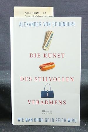 Bild des Verkufers fr Die Kunst des Stilvollen Verarmens zum Verkauf von Buch- und Kunsthandlung Wilms Am Markt Wilms e.K.