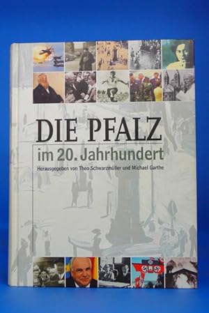 Bild des Verkufers fr Die Pfalz im 20. Jahrhundert. - zum Verkauf von Buch- und Kunsthandlung Wilms Am Markt Wilms e.K.