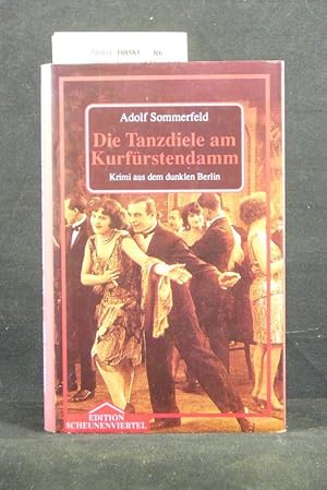 Seller image for Die Tanzdiele am Kurfrstendamm for sale by Buch- und Kunsthandlung Wilms Am Markt Wilms e.K.