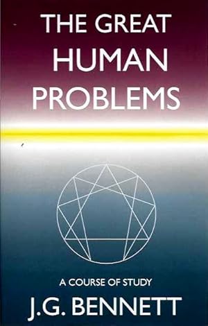 Seller image for THE GREAT HUMAN PROBLEMS: A Course of Study for sale by By The Way Books