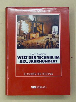 Bild des Verkufers fr Welt der Technik im XIX. Jahrhundert. [Reprint]. zum Verkauf von antiquariat peter petrej - Bibliopolium AG