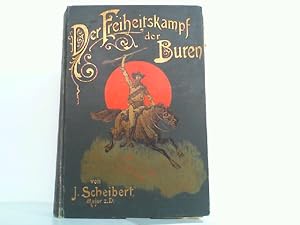 Der Freiheitskampf der Buren und die Geschichte ihres Landes. 2 Bde. und Supplement in einem Buch...