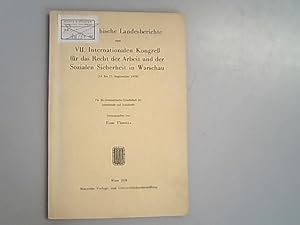 Bild des Verkufers fr sterreichische Landesberichte zum VII : Internationalen Kongress fr des Recht der Arbeit und der Sozialen Sicherheit in Warschau, 14, bis 17. September 1970. Fr die sterreichische Gesellschaft fr Arbeitsrecht und Sozialrecht. zum Verkauf von Antiquariat Bookfarm