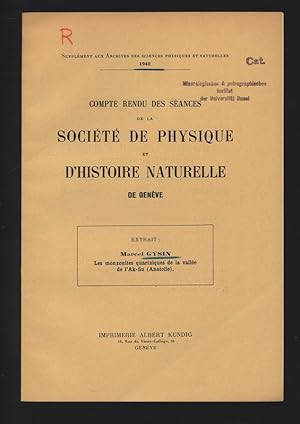 Bild des Verkufers fr Les manzonites quartziques de la vallee de l'Ak-Su (Anatolie). COMPTE RENDU DES SEANCES DE LA SOCIETE DE PHYSIQUE ET D'HISTOIRE NATURELLE DE GENEVE. zum Verkauf von Antiquariat Bookfarm