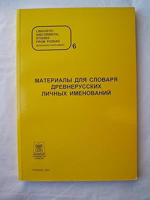 Materiali dlia slovaria drevnerusskikh lichnikh imenovanii: Ukazatel' k aktam solovetskogo monast...