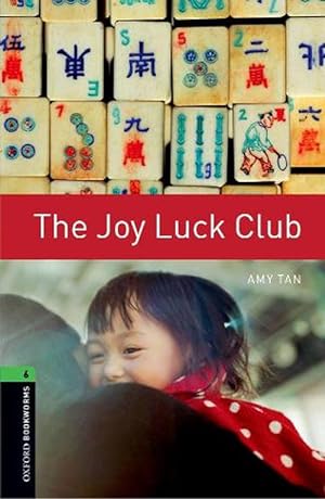 Imagen del vendedor de Oxford Bookworms Library: Level 6:: The Joy Luck Club (Paperback) a la venta por Grand Eagle Retail