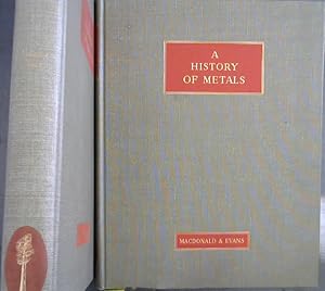 A History of Metals - 2 Volumes