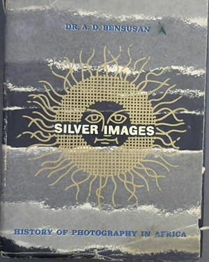 Silver Images : History of Photography in Africa