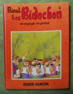 Les Bidochon en voyage organisé. Les Bidochon 6.