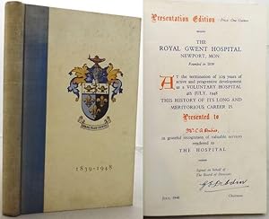 HISTORY OF THE ROYAL GWENT HOSPITAL.