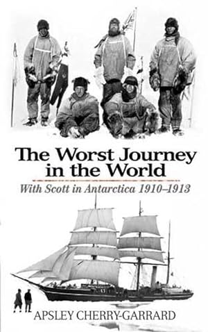 Imagen del vendedor de The Worst Journey in the World (Paperback) a la venta por Grand Eagle Retail