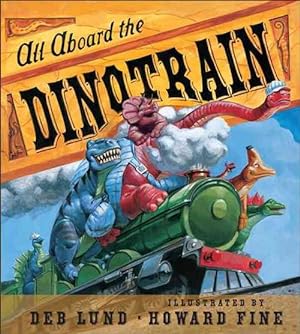 Seller image for All Aboard the Dinotrain (Board Book) for sale by Grand Eagle Retail