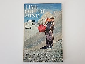 Seller image for Time Out of Mind (Trekking the Hindu Kush) for sale by Keoghs Books