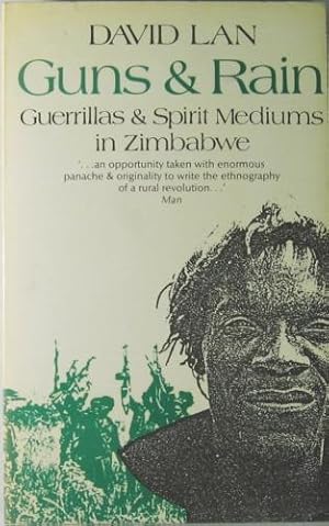 Immagine del venditore per Guns & Rain. Guerillas & Spirit Mediums in Zimbabwe. venduto da Rotes Antiquariat